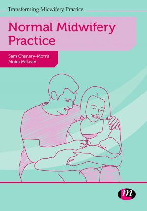 Cover of the book Normal Midwifery Practice by Helen Kennerley, Joan Kirk, Mr. David Westbrook