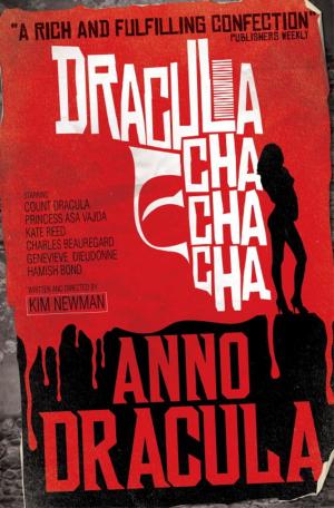 Book cover of Anno Dracula: Dracula Cha Cha Cha