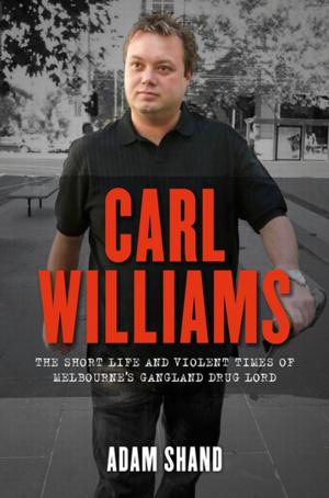 Cover of the book Carl Williams by Kristin Williamson