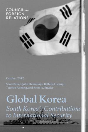 Cover of the book Global Korea: South Koreas Contributions to International Security by Robert D. Blackwill, Kurt M. Campbell