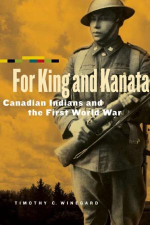 Cover of the book For King and Kanata by Louise Duguay
