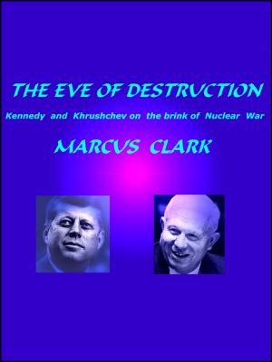 Book cover of THE EVE OF DESTRUCTION