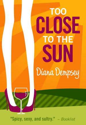 Cover of the book Too Close to the Sun by Laura Drake