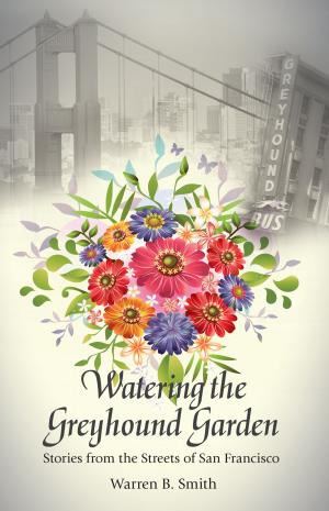 Book cover of Watering the Greyhound Garden