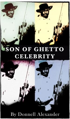 Cover of the book Son of Ghetto Celebrity by Paul   D Cookson