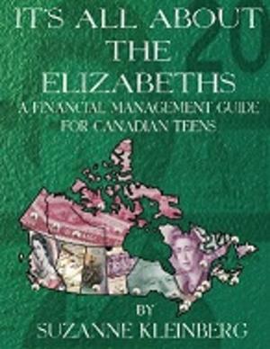 Cover of the book It's All About The Elizabeths by Michael Fleming