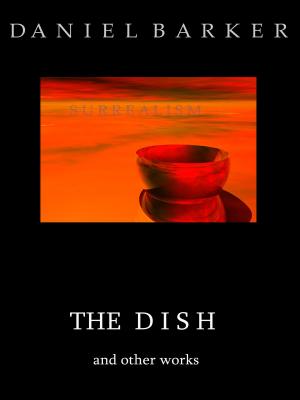 Cover of the book The Dish and Other Works by Keith R. A. DeCandido