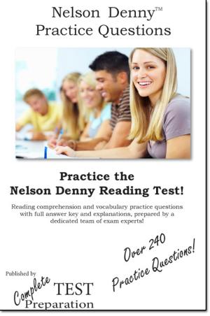 Cover of the book Practice the Nelson Denny: Practice Test Questions for the Nelson Denny Reading Test by Matt Racine
