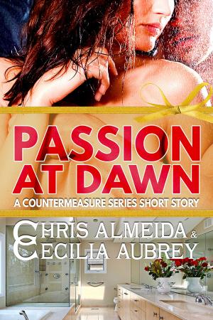 Cover of the book Passion at Dawn by Chris  Almeida, Cecilia Aubrey