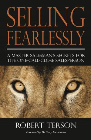 Cover of the book Selling Fearlessly by Álvaro Aldrete Morfín