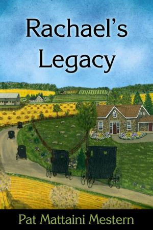 Cover of the book Rachael's Legacy by Betty Dravis