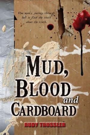 bigCover of the book Mud, Blood and Cardboard by 