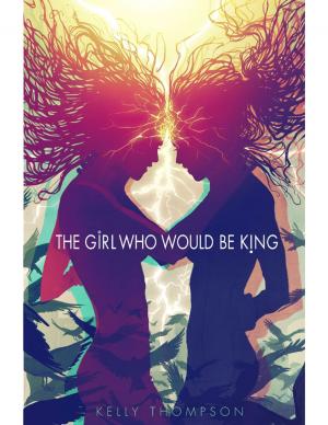 Book cover of The Girl Who Would Be King