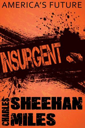 Cover of the book Insurgent by Charles Sheehan-Miles