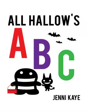 Cover of the book All Hallow's ABC by Jenny Holmlund