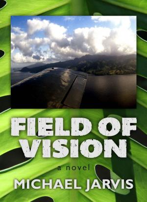 Cover of the book Field of Vision by John Purner