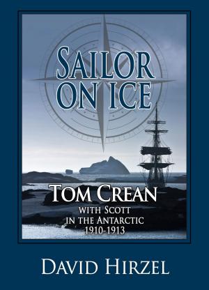Cover of Sailor on Ice: Tom Crean with Scott in the Antarctic 1910-1913