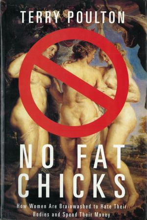 Cover of the book No Fat Chicks by Ben Seeley