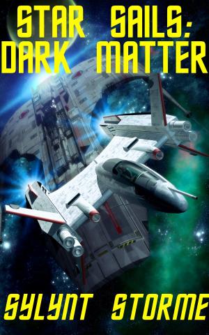 Cover of the book Star Sails: Dark Matter by Jason Blacker