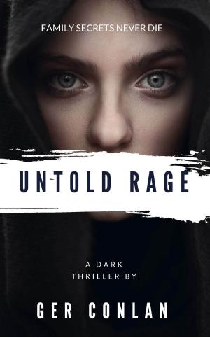 Cover of the book Untold Rage by Olga Maria Stefania Cucaro