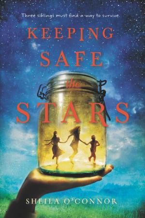Cover of the book Keeping Safe the Stars by Oliver Jeffers
