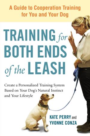 Cover of the book Training for Both Ends of the Leash by Julia Cameron, Emma Lively