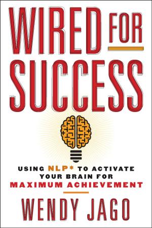 Cover of the book Wired for Success by David O'Doherty, Claudia O'Doherty, Mike Ahern