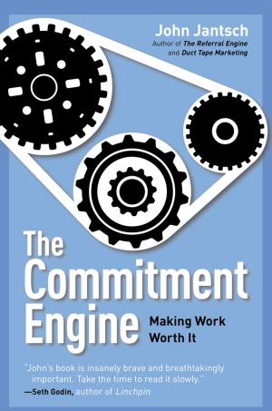 Cover of the book The Commitment Engine by Martin Duberman