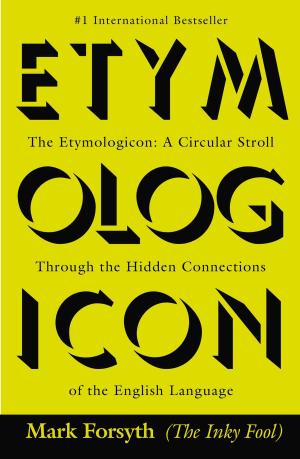 Cover of the book The Etymologicon by Dan Charnas