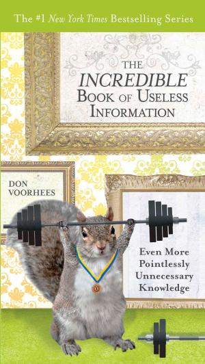 Cover of the book The Incredible Book of Useless Information by Jo Davis