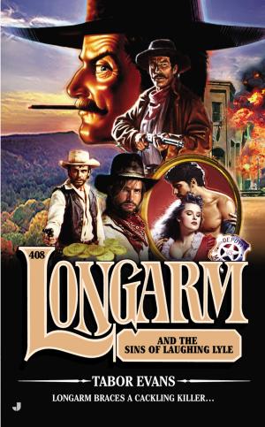 Cover of the book Longarm #408 by Judith Rock