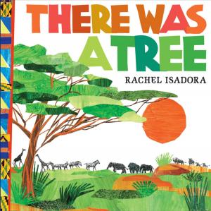 Cover of the book There Was a Tree by Sue Bentley