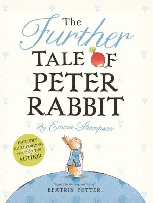 Cover of the book The Further Tale of Peter Rabbit by Carolyn Keene