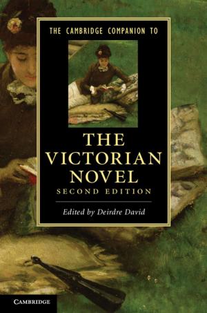 Cover of the book The Cambridge Companion to the Victorian Novel by David Patterson