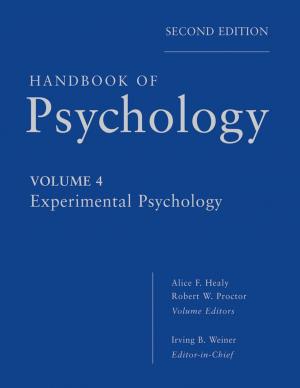 Cover of the book Handbook of Psychology, Experimental Psychology by Peter T. Treadway, Michael C. S. Wong