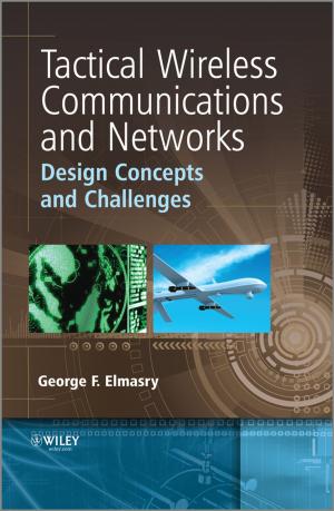 Cover of the book Tactical Wireless Communications and Networks by Christian Godin