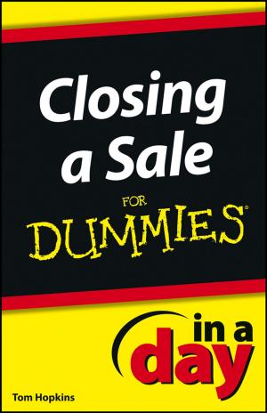Cover of the book Closing a Sale In a Day For Dummies by Jonathan Tepper