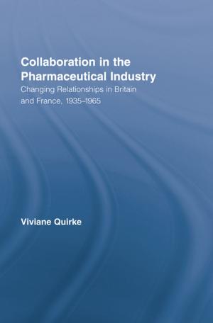 Cover of the book Collaboration in the Pharmaceutical Industry by Marlene LeGates
