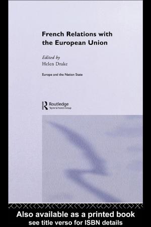 Cover of the book French Relations with the European Union by Nicholas Hudson