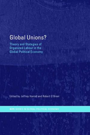 Cover of the book Global Unions? by Steve Graham, Simon Marvin