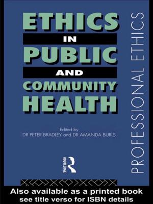 Cover of the book Ethics in Public and Community Health by Robert A Levine, Merry I. White