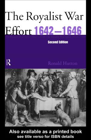 Cover of the book The Royalist War Effort 1642-1646 by D. Jaggar, R  R Morton