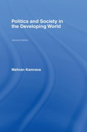 Cover of the book Politics and Society in the Developing World by M.Y.M. Kau, Susan H. Marsh, Michael Ying-mao Kau