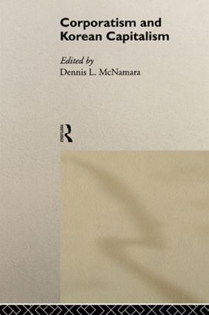 Cover of the book Corporatism and Korean Capitalism by Kirsi Salonen, Jussi Hanska