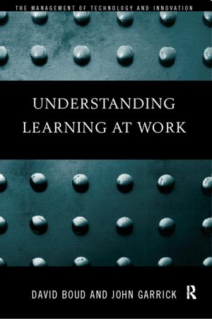 Cover of the book Understanding Learning at Work by Alan Fyall, Patrick Legohérel, Isabelle Frochot, Youcheng Wang