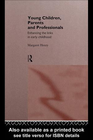 Cover of the book Young Children, Parents and Professionals by Benjamin Stachursky