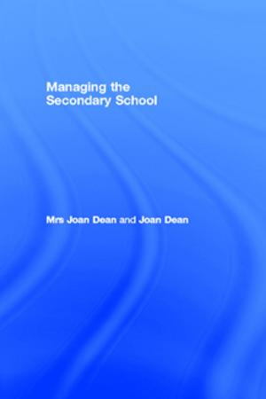 Cover of the book Managing the Secondary School by Chris Jones, Tony Novak