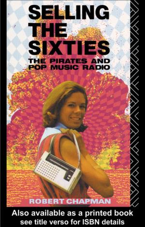 Cover of the book Selling the Sixties by Michael Esfeld, Christian Sachse