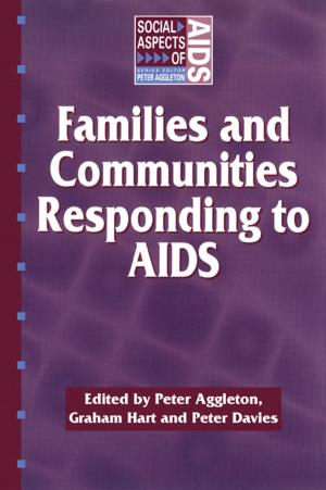 Cover of the book Families and Communities Responding to AIDS by Hasina Banu Ebrahim