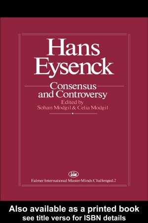 Cover of the book Hans Eysenck: Consensus And Controversy by Shaul Shay